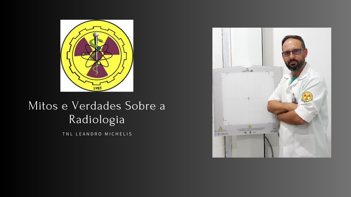 Radiologia e o Mito sobre o Câncer: A Verdade por trás das Radiações.